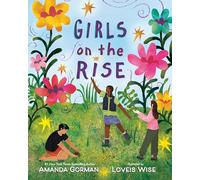 Amanda Gorman – Girls on the Rise – Relié – Viking