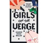Girls on the Verge by Sharon Biggs Waller Sharon Biggs Waller (Auteur)