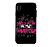 Girls Play in The mud Too Muddy Race Mud Race Mud Run Coque pour iPhone XS Max