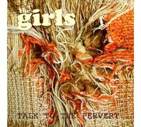Girls,the - Talk to The Pervert [Import]
