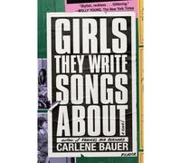 Girls They Write Songs About