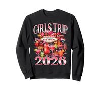 Girls Trip Las Vegas 2026 Vacation Party Friends Squad Sweatshirt