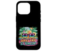 Girls Trip St. Vincent Best Friends Vacation Island Vibes Coque pour iPhone 16 Pro