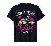 Girls Trip Waco 2025 Chemises pour Femme Weekend Birthday Squad T-Shirt