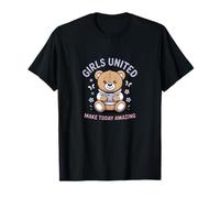 Girls United crée Aujourd'hui Un Magnifique Ours Mignon T-Shirt