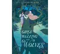 Girls Walking with Wolves - Jenna Baner - Page Street YA - ebook (ePub) - Livre