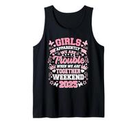 Girls Weekend 2025 Apparemment, nous sommes des problèmes quand ensemble Débardeur