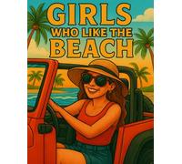 Girls Who Like The Beach