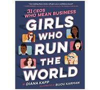 Girls Who Run The World: 31 Ceos Who Mean Business