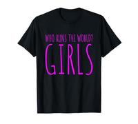 Girls Who Runs The World Pouvoir Femmes Féministe Fille T-Shirt