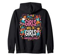 Girls Will Be Girls Funny Girl Quote Power Sweat à Capuche