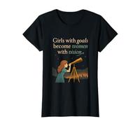 Girls with Goals Women with Vision Art féministe T-Shirt