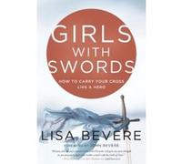 Girls with Swords PB - [Livre en VO] Lisa Bevere (Auteur)
