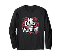 Girls Womens Bookish Valentines Day Mr Darcy is My Valentine Manche Longue