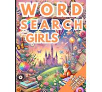 Girls Word Search: 2000 Words, 100 themed Puzzles - Large Print