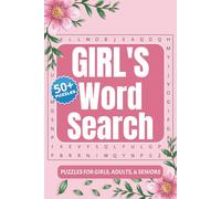 Girls Word Search Puzzle Book: Word Searches with Easy to Read Print about Fashion, Dreams, Adventure and More | 6x9 inches, 110 pages | 50+ Puzzles... Gift for Vacations, Holidays and Leisure Time