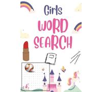 Girls Word Search: Word Searches with Easy to Read Print for girls, princesses, and all things girlie (6X9 inches, 110 pages | 50+ Puzzles,... Gift for Vacations, Holidays and Spare Time)