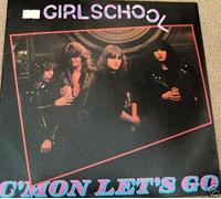 GIRLSCHOOL -10"Single -C'mon Let's Go,3 Track