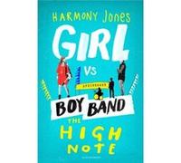Girlvs Boyband The High Note Harmony Jones, (Auteur)