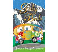 Girly Birds: A budding romance set in the splendor of the Rocky Mountains
