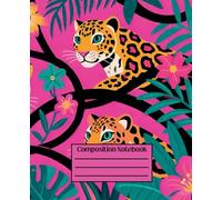 Girly Composition Notebook - Jaguars: 7.5" x 9.25" · Bold, Unique, and Unapologetically Extra