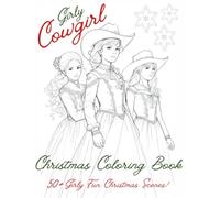 Girly Cowgirl Christmas Coloring Book