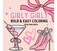 Girly Girly Bold and Easy Coloring Book, Stress Relief Coloring Book For Her, Valentines Day Coloring Book, Cute Animal Coloring Book
