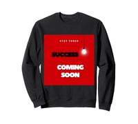 Girly success Sweatshirt