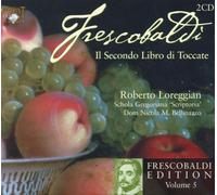 Roberto Loreggian – Secondo Libro Di Toccate 5 – CD neuf – Edel