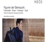 Girolamo Fresco Frescobaldi/Brass/Froberger/Zipoli: Figuren Der Sehnsucht: (CD)