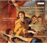 Frescobaldi, G. - Stylus Fantasticus Et l'art De La Variation [Import]