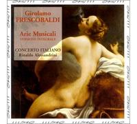 Girolamo Frescobaldi: Arie Musicali (version intégrale)