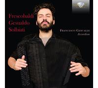 Frescobaldi, Gesualdo, Solbiati – Musique pour accordéon – Edel