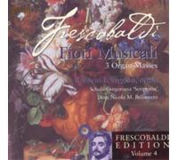 Girolamo Frescobaldi Frescobaldi: Fiori Musicali: 3 Organ Masses (CD) Album
