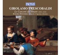 Frescobaldi Girolamo – Le Canzoni Da Sonare – Trio Sonatas – Tactus