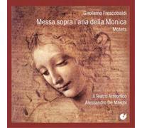 Messa Sopra L'aria Della Monica, Motets
