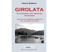 GIROLATA: en croisière avec Bernard Moitessier