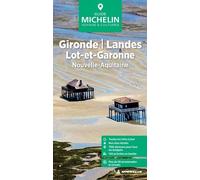 Guide Vert Gironde, Landes, Lot-et-Garonne – Nouvelle-Aquitaine – Le Guide Vert 2024