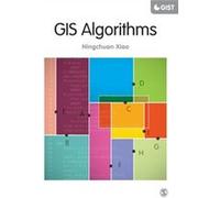 Gis Algorithms (Sage Advances In Geographic Information Science And Technology Series) (Paperback) Ningchuan Xiao, (Auteur)