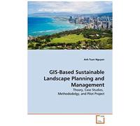 Gis-Based Sustainable Landscape Planning And Management
