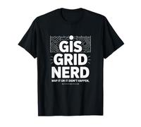 GIS Grid Nerd Map It Or It Didn't Happen Topographique T-Shirt