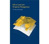 GIS in Land and Property Management by Martin P. Ralphs Martin Ralphs, Peter Wyatt (Auteur)