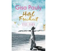 Gisa Pauly Hotel Freiheit (Poche)