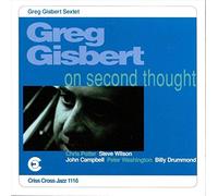 Gisbert, Greg Sextet - On Second Thought