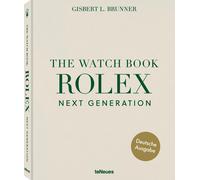 Gisbert L. Brunner The Watch Book Rolex: Next Generation (Relié)