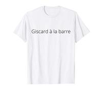 Giscard à la barre Valéry Giscard d’Estaing Cadeau T-Shirt