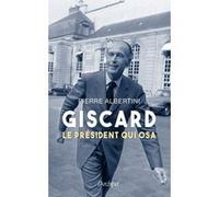 Giscard, le président qui osa