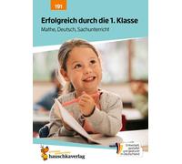 Gisela Specht S Erfolgreich durch die 1. Klasse - Mathe, Deutsch, Sachun (Poche)