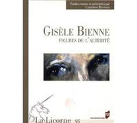Gisele bienne figures de l alterite Pur (Auteur)