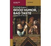 Giselinde Kuipers Good Humor, Bad Taste (Poche) Mouton Textbook
